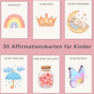 May include: Set of 6 affirmation cards for children. Each card features a watercolor illustration and a positive affirmation in German. Images include a rainbow, crown, sleeping bunny, umbrella, jar of hearts, and butterfly.