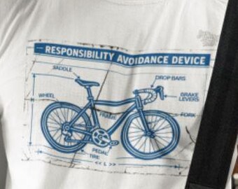 Responsibility Avoidance Device Funny Cycling Shirt ~ Cyclist Gift ~ Bike Lover Shirt