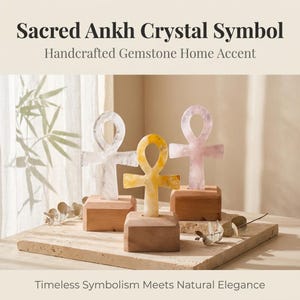 May include: Three Ankh symbols crafted from clear, yellow, and light pink crystals, each mounted on a square wooden base. The text Sacred Ankh Crystal Symbol, Handcrafted Gemstone Home Accent, and Timeless Symbolism Meets Natural Elegance is visible.
