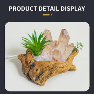 May include: A decorative wooden planter with a natural, weathered look, filled with clear quartz crystals and a small green succulent. The planter has a light inside, and the text "PRODUCT DETAIL DISPLAY" is at the top.