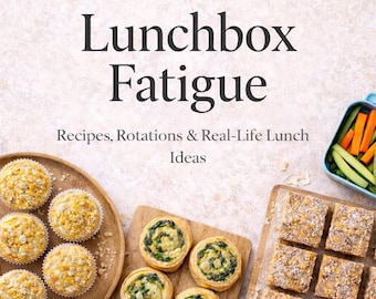 Fatigue de la boîte à lunch - Idées, recettes et rotations de repas sans stress pour l'école (livre numérique numérique)