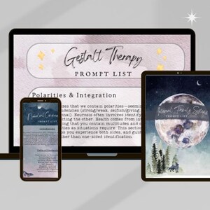 Könnte beinhalten: Digitale Darstellung eines Laptops, Tablets und Smartphones. Der Laptop-Bildschirm zeigt "Gestalt Therapy PROMPT LIST". Das Tablet zeigt eine Mond- und Waldszene. Das Smartphone zeigt Text. Der Text lautet "Evidence Based Therapist Created".