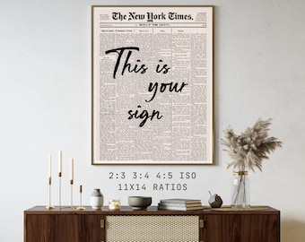 This Is Your Sign Newspaper Print, Motivational Quote Wall Art (Digital Download)