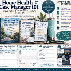 May include: A digital bundle for home health case managers including a field guide, companion notebook, and daily notes planner. The set features printed documents, a teal tumbler, and a stethoscope, with text detailing patient tracking, weekly planning, and mobile office organization.
