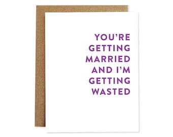 Funny Wedding Card, Funny Marriage Card, Funny Congratulations Card, Funny Congrats Card, Humor Card, Friend Card, Drinking Card