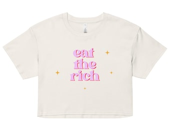 Top corto gráfico para mujer Eat The Rich