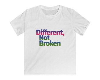 Different Not Broken Kids Tee | Inclusivity Pride Statement Shirt