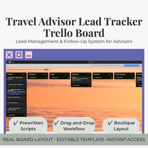 Könnte beinhalten: Eine digitale Trello-Board-Vorlage mit dem Titel Travel Advisor Lead Tracker mit Spalten für das Lead-Management. Die Oberfläche zeigt einen Sonnenuntergangshintergrund, schwarze Karten und Textbeschriftungen wie Prewritten Scripts, Drag-and-Drop Workflow und Boutique Layout.