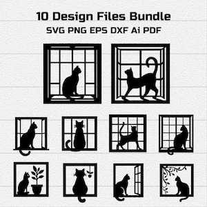 May include: A digital collection titled 10 Design Files Bundle SVG PNG EPS DXF Ai PDF featuring ten black silhouette illustrations of cats positioned in various window frames, including cats sitting, standing, and near a potted plant.