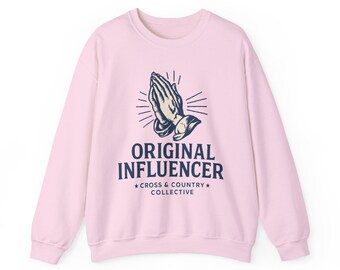 Original Influencer Christian Sweatshirt | Faith Based Apparel