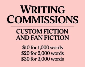 Creative Writing Commissions | Customized Short Stories