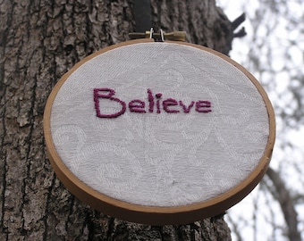 Believe Embroidery in Hoop