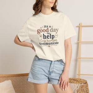 Camiseta de logopeda pediátrica, Camiseta para ayudar a los pequeños humanos a comunicarse (100% algodón)