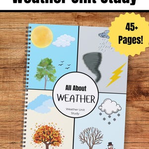 May include: A spiral-bound educational workbook titled All About WEATHER Weather Unit Study. The cover features four quadrants depicting different weather conditions, including a sun, tree, tornado, lightning bolt, rain, snow, and a snowman.