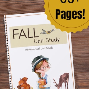 Könnte beinhalten: Ein spiralgebundenes Arbeitsheft mit dem Titel Fall Unit Study Homeschool Unit Study und einem goldenen Abzeichen mit der Aufschrift 60+ Pages. Das Cover zeigt eine Aquarellillustration einer Person mit Brille und Hut, die Bücher hält, sowie ein Eichhörnchen, einen Hirsch und einen Vogel.
