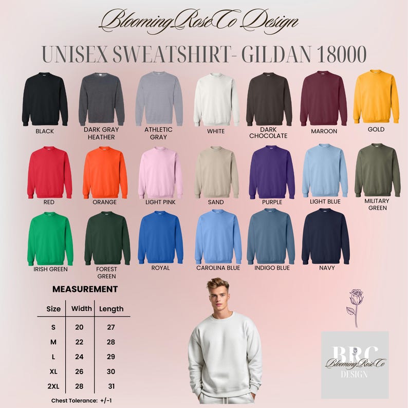 May include: A product display featuring a variety of Gildan 18000 unisex sweatshirts in various colors, including black, red, and navy. The image includes a size chart with measurements in inches and the text "Blooming Rose Co Design."