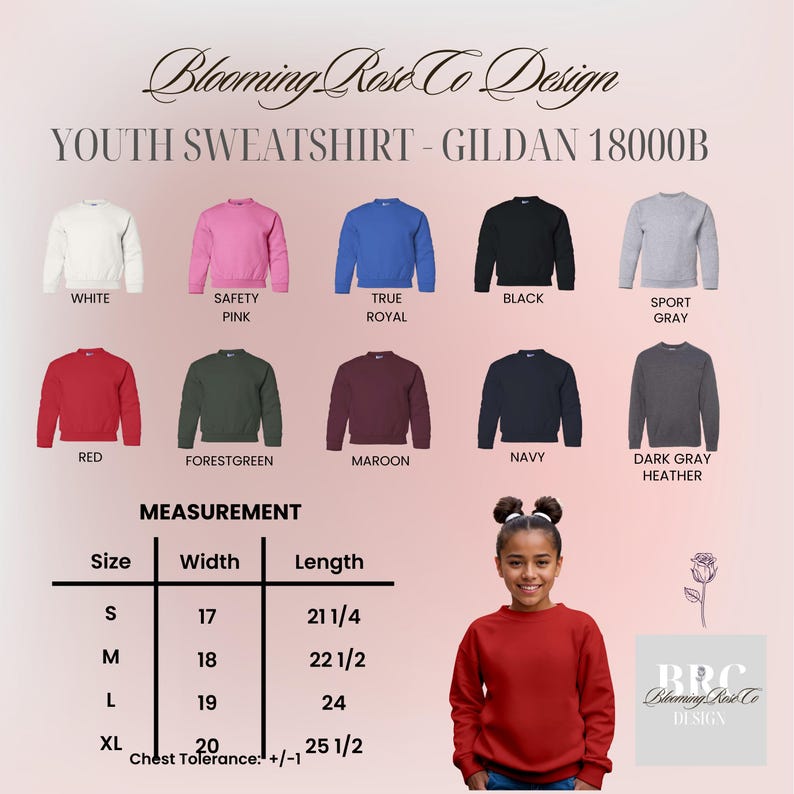 May include: A youth sweatshirt in various colors, including white, pink, blue, black, and gray. The image displays a size chart with measurements in inches and a young person wearing a red sweatshirt. Text on the image reads "Blooming Rose & Co Design".