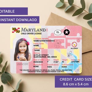 May include: A rectangular Maryland child driver license card featuring a photograph of a child, the text Maryland Child Driver License, and fields for name, address, date of birth, height, and weight. The card includes a pacifier icon and teddy bear graphics.