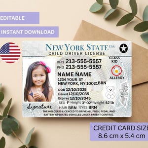 May include: A rectangular New York State child driver license card featuring a photograph of a young child, text fields for name, address, dates, and physical attributes, an allergy icon, and the text: The holder is licenced to drive all push, pedal and battery operated vehicles under parent control.