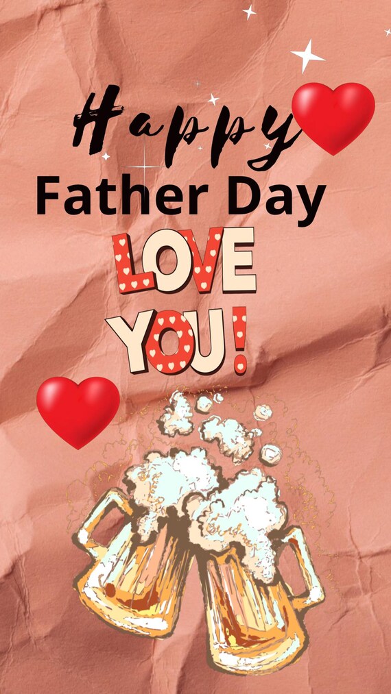 Instagram Father’s Day Video  Cute Beer Love Design | Funny Dad Gift | Love You Dad | Story & Reels | 15 Sec Download