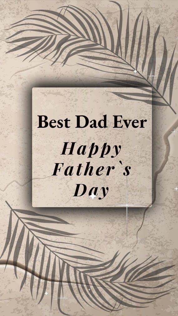 Happy Father’s Day Video with Music | Best Dad Ever | Elegant Minimal Luxury Design | Instagram Reel & Story | 15 Sec