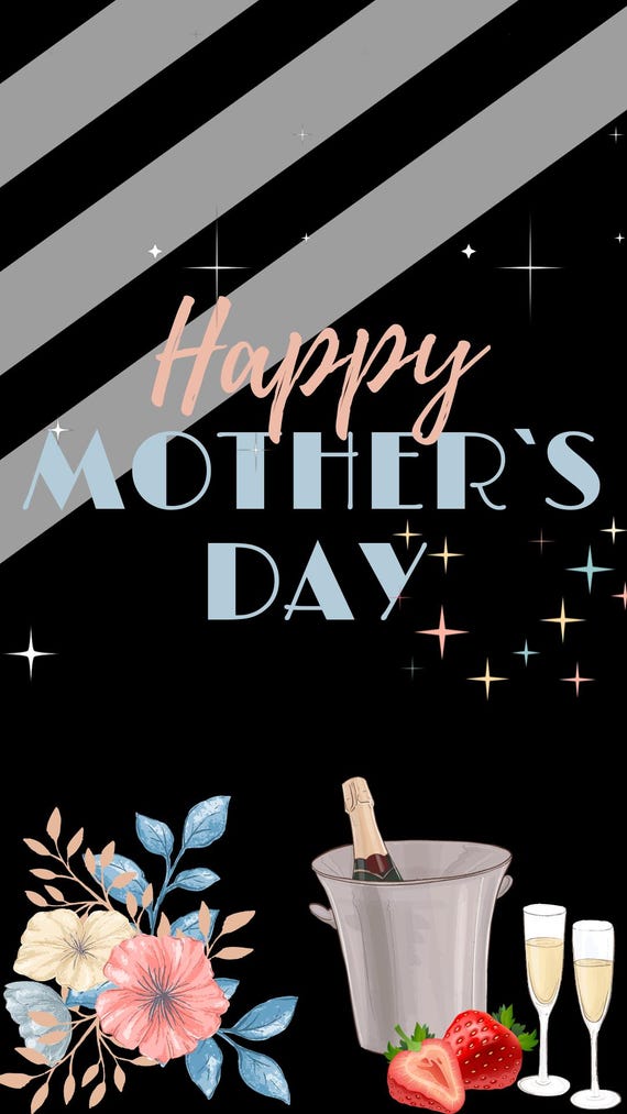 Instagram Story Happy Mother’s Day Video  Modern Elegant Floral & Champagne Animation | Stylish Mom Gift | 15 Sec Download