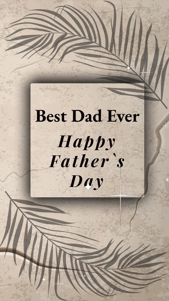 Happy Father’s Day Video (No Music) | Best Dad Ever | Elegant Minimal Dad Gift | Luxury Aesthetic Reel | 15 Sec