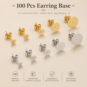 Op de afbeelding: Een set van 100 roestvrijstalen oorbelbasissen in goud- en zilverkleuren, voorzien van platte ronde schijfjes voor het maken van sieraden. De tekst 100 Pcs Earring Base, Gold & Silver Color, Stainless Steel, Hypoallergenic, 100 Pieces Value Pack, Stainless Steel, Hypoallergenic, en Perfect for DIY Jewelry Making is zichtbaar.