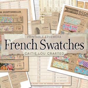 May include: A collection of printable ephemera featuring vintage French fabric swatches and ledger pages. The documents display floral patterns, grid lines, and French text including Occasions Exceptionnelles and Bon Marche, with a central banner reading French Swatches.