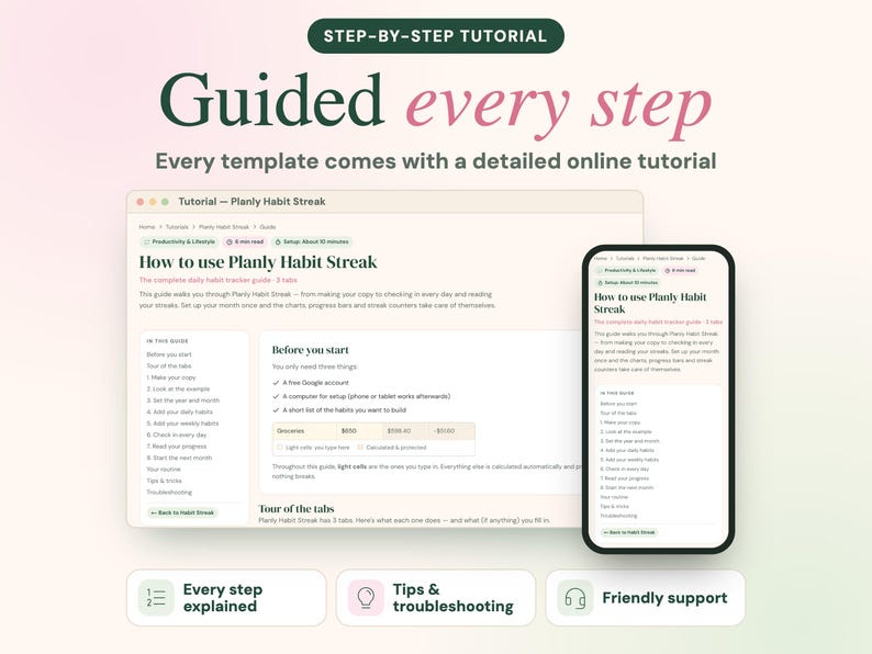 May include: A digital tutorial guide for the Planly Habit Streak tracker displayed on a laptop screen and a smartphone screen. The text includes "Guided every step," "How to use Planly Habit Streak," "Every step explained," "Tips & troubleshooting," and "Friendly support."