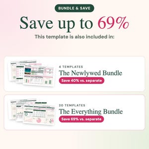 May include: A digital template bundle advertisement featuring the text Bundle & Save, Save up to 69%, and This template is also included in. It displays The Newlywed Bundle with 4 templates and The Everything Bundle with 20 templates.