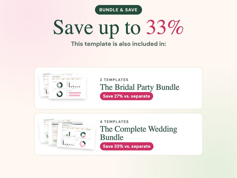 May include: A digital graphic displaying bundle options with the text BUNDLE & SAVE, Save up to 33%, and This template is also included in. It lists The Bridal Party Bundle with 2 templates and The Complete Wedding Bundle with 4 templates.