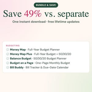 May include: A digital bundle advertisement featuring the text Save 49% vs. separate and One instant download &middot; free lifetime updates. A list includes Money Map, Money Map Plus, Balance Budget, Budget on a Page, and Bill Buddy budgeting tools.