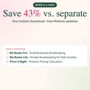 K&ouml;nnte beinhalten: Eine digitale B&uuml;ndelgrafik mit dem Text BUNDLE & SAVE, Save 43% vs. separate und One instant download &middot; free lifetime updates. Sie listet Biz Books Pro, Biz Books Lite und Price It Right f&uuml;r die Buchhaltung kleiner Unternehmen auf.