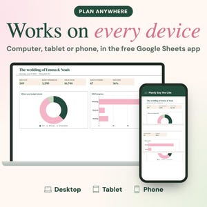Puede incluir: Una interfaz de planificador de bodas digital mostrada en una computadora port&aacute;til y una pantalla de tel&eacute;fono inteligente. El texto dice PLAN ANYWHERE, Works on every device, Computer, tablet or phone, in the free Google Sheets app, The wedding of Emma & Noah.