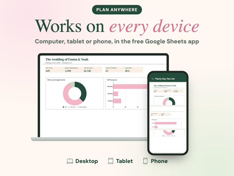 Puede incluir: Una interfaz de planificador de bodas digital mostrada en una computadora port&aacute;til y una pantalla de tel&eacute;fono inteligente. El texto dice PLAN ANYWHERE, Works on every device, Computer, tablet or phone, in the free Google Sheets app, The wedding of Emma & Noah.