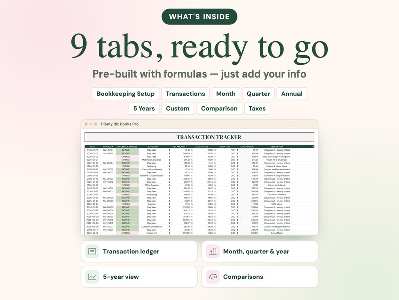 May include: A digital bookkeeping spreadsheet titled Planly Biz Books Pro featuring a transaction tracker with columns for date, invoice, income or expense, category, and amount. Includes nine tabs for setup, transactions, and tax reporting.