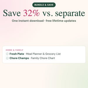 Pu&ograve; includere: Una grafica digitale con uno sfondo a sfumatura tenue che riporta il testo BUNDLE & SAVE, Save 32% vs. separate, One instant download &middot; free lifetime updates. Un riquadro bianco elenca HOME & FAMILY: Fresh Plate &middot; Meal Planner & Grocery List, Chore Champs &middot; Family Chore Chart.