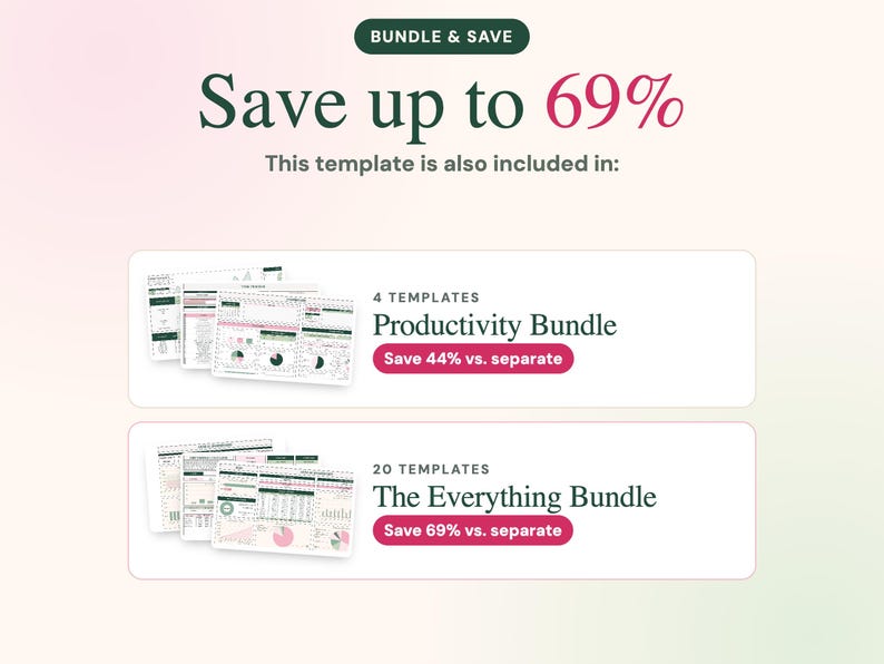 Peut inclure: Un graphique num&eacute;rique affichant des options de lots pour des mod&egrave;les de productivit&eacute;. Le texte indique BUNDLE & SAVE, Save up to 69%, This template is also included in: 4 TEMPLATES Productivity Bundle, Save 44% vs. separate, 20 TEMPLATES The Everything Bundle, Save 69% vs. separate.