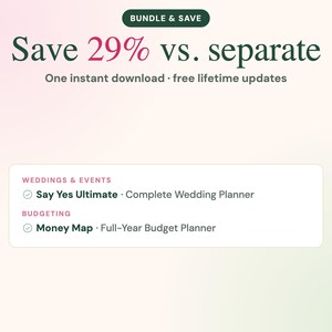 May include: A digital product bundle graphic featuring the text BUNDLE & SAVE, Save 29% vs. separate, One instant download, free lifetime updates. It lists two items: WEDDINGS & EVENTS Say Yes Ultimate Complete Wedding Planner and BUDGETING Money Map Full-Year Budget Planner.