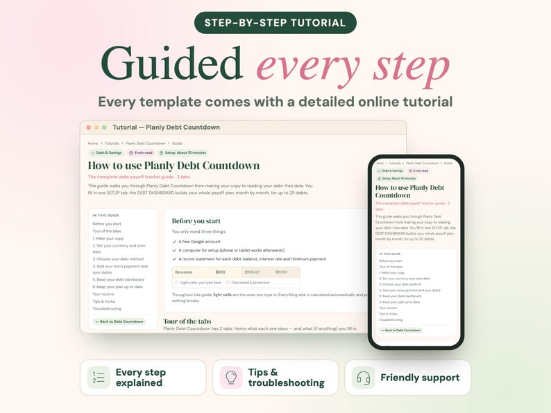 May include: A digital tutorial interface for the Planly Debt Countdown tracker displayed on a laptop screen and a smartphone. The text reads Step-by-Step Tutorial, Guided every step, and How to use Planly Debt Countdown with instructions.