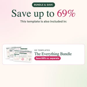May include: A digital graphic featuring the text BUNDLE & SAVE, Save up to 69%, and This template is also included in:. A rectangular box displays 20 TEMPLATES The Everything Bundle with a pink tag stating Save 69% vs. separate.