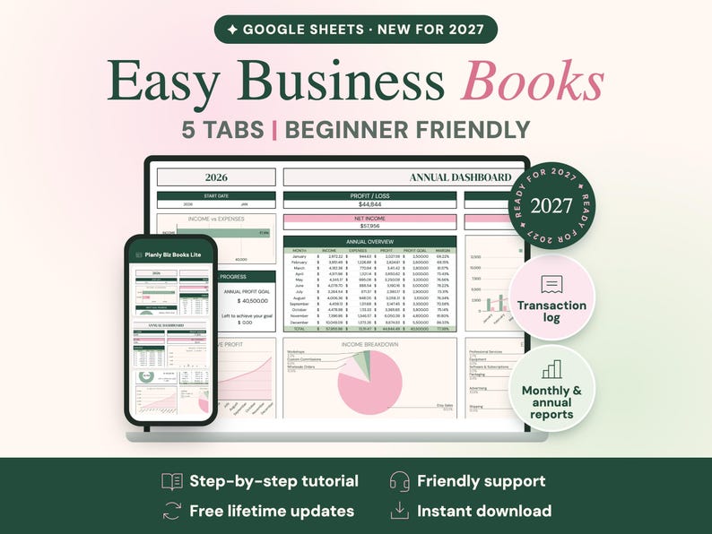 May include: A digital Google Sheets business bookkeeping template featuring an annual dashboard with tables, charts, and financial data. The display includes a laptop and smartphone screen, with circular badges labeled 2027, Transaction log, and Monthly & annual reports.