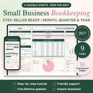 May include: A digital bookkeeping spreadsheet for small businesses displayed on a laptop and smartphone screen. The interface features an annual dashboard with profit, loss, and income breakdown charts in green and pink. Text includes Small Business Bookkeeping, Etsy-Seller Ready, and 2027.