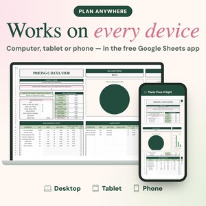 May include: A digital pricing calculator spreadsheet displayed on a laptop screen and a smartphone. The interface features dark green headers, tables for raw material costs and labor, and a pie chart. Text includes PLAN ANYWHERE, Works on every device, and Planly Price It Right.