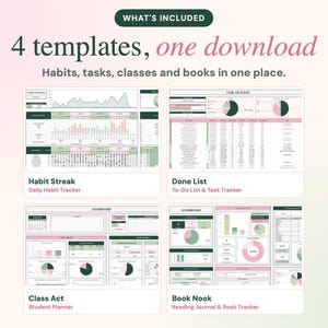 May include: Four digital planning templates featuring the text WHAT'S INCLUDED 4 templates, one download Habits, tasks, classes and books in one place. The templates include Habit Streak, Done List, Class Act, and Book Nook trackers.