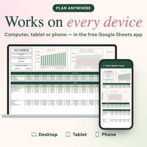 Puede incluir: Una hoja de c&aacute;lculo digital de seguimiento de patrimonio neto mostrada en una computadora port&aacute;til y un tel&eacute;fono inteligente. La interfaz presenta tablas y gr&aacute;ficos en tonos verdes y rosas con texto que incluye PLAN ANYWHERE, Works on every device y Planly Wealth Tracker.