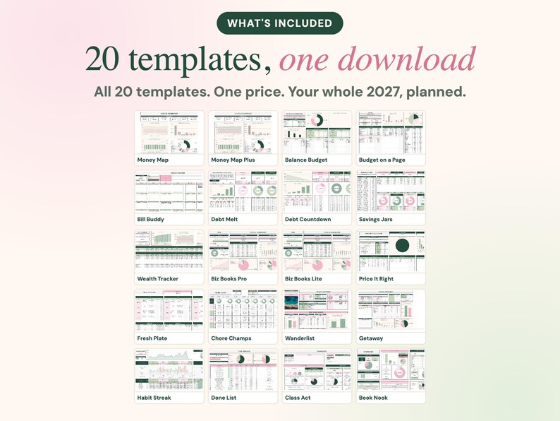 Może przedstawiać: Cyfrowa kolekcja 20 szablon&oacute;w arkuszy kalkulacyjnych z tekstem "WHAT'S INCLUDED", "20 templates, one download" oraz "All 20 templates. One price. Your whole 2027, planned." Szablony obejmują Money Map, Bill Buddy i Habit Streak.
