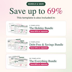 May include: A digital template bundle advertisement featuring the text BUNDLE & SAVE and Save up to 69%. It lists three options: The Holiday Bundle with 3 templates, Debt-Free & Savings Bundle with 4 templates, and The Everything Bundle with 20 templates.
