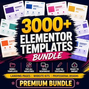 May include: A digital graphic featuring the text 3000+ ELEMENTOR TEMPLATES BUNDLE in bold yellow and white letters. The background displays various colorful website layout previews. Icons and text indicate features like responsive and easy to customize.